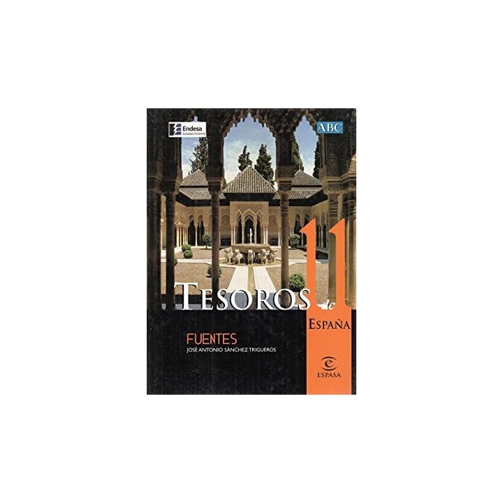 Tesoros de España volumen 11. Fuentes
